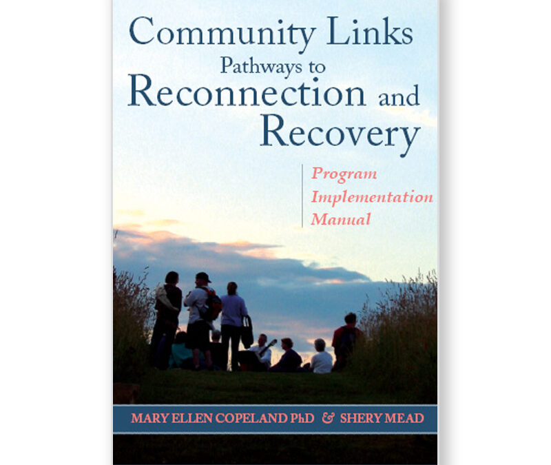 Community Links: Pathways to Reconnection and Recovery—Program Implementation Manual